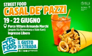 Roma – Casal De’ Pazzi Street Food 19-21 Giugno 2025